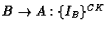 $B\rightarrow A: \{I_B\}^{CK}$