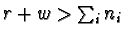 $r+w>\sum_{i}n_i$